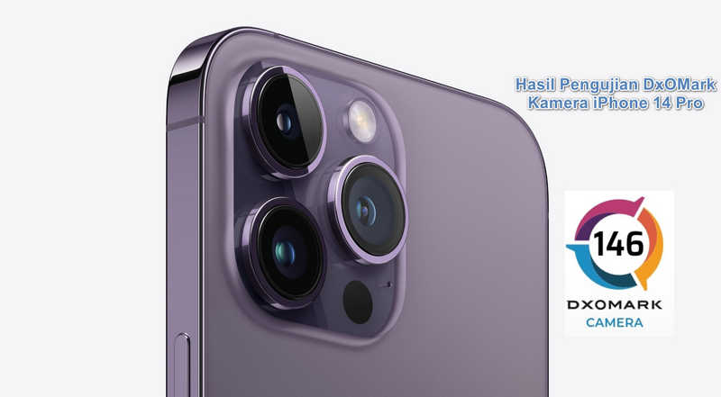 Hasil Pengujian DxOMark Kamera iPhone 14 Pro